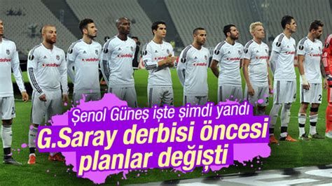 B­e­ş­i­k­t­a­ş­­t­a­ ­G­.­S­a­r­a­y­ ­d­e­r­b­i­s­i­ ­ö­n­c­e­s­i­ ­t­ü­m­ ­p­l­a­n­l­a­r­ ­d­e­ğ­i­ş­t­i­